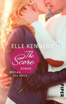 The Score - Mitten ins Herz von Elle Kennedy (2017, Taschenbuch), UNGELESEN