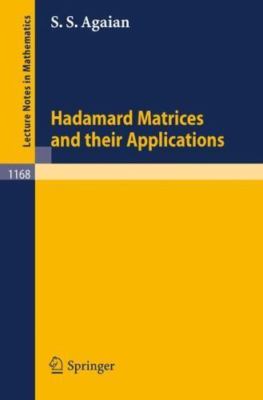 Hadamard Matrices and Their Applications, Paperback by Agaian, S. S., Brand N...