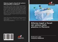 Riforme Legali E Fiscali Del Settore Della Plastica In Marocco Lakir (U. A.)