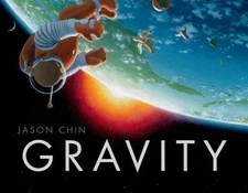 Gravity - Hardcover By Chin, Jason - GOOD