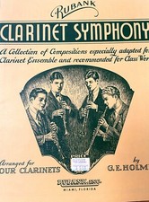 Clarinet Symphony arr. for Four Clarinets by G.E.Holmes,