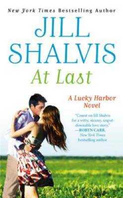 At Last (A Lucky Harbor Novel) - Mass Market Paperback By Shalvis, Jill - GOOD