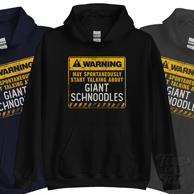 WARNUNG KANN SPONTAN ANFANGEN ÜBER RIESENSCHNUDELN HOODIE ZU SPRECHEN