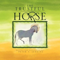 The Trustful Horse | Peter T. Jenkins | Taschenbuch | Kartoniert / Broschiert