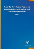 Gesetz üBer Den Schutz Der Truppen Des Nordatlantikpaktes Durch Das Straf- Und O