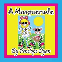 Penelope Dyan | A Masquerade | Taschenbuch | Englisch (2014) | EAN 9781614771562