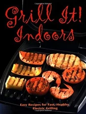 Grill It! Indoors Hardcover Mackley, Lesley Running Press Staff