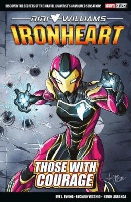 Eve L Ewing Marvel Select - Ironheart: Those With Courage (Taschenbuch)