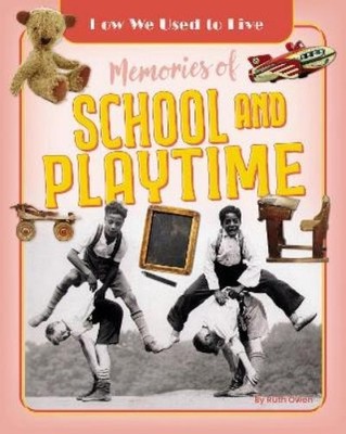 Ruth Owen Memories of School and Playtime (Taschenbuch) (US IMPORT)