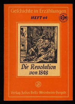 Die Revolution von 1848. Bremer Arbeitshefte, Heft 64 Lindenlaub, Georg und F. W