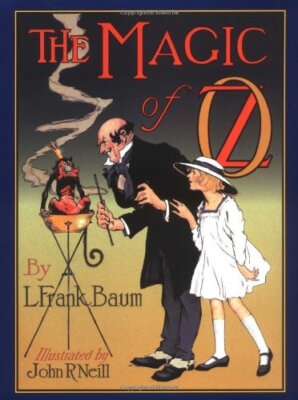 The Magic of Oz (Books of Wonder) by Baum, L. Frank [Hardcover]