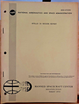 1972 NASA APOLLO 16 Mission Report MSC-07230 Manned Spacecraft Center #2