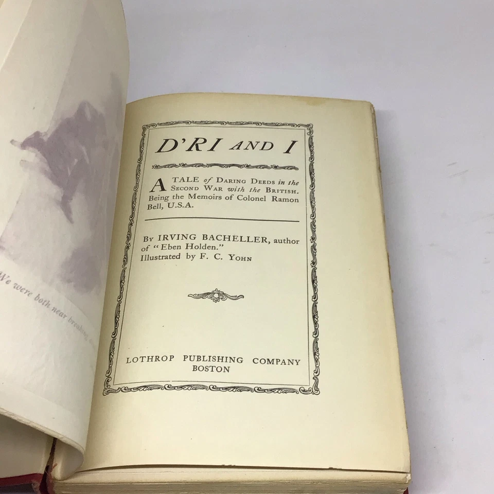 1st Edt D’RI and I 1901 by Irving Bacheller War 1812, Signed *RARE* - Image 4 of 4