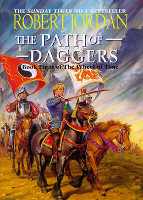 ROBERT JORDAN 'The Path of Daggers' Wheel of Time 8 1998 Orbit hb