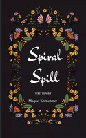 Spiral Spill Maquel Kretschmer Taschenbuch Englisch 2025 BookLeaf Publishing