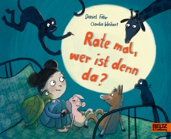Rate mal, wer ist denn da? | Fehr, Daniel Weikert, Claudia | Pappe