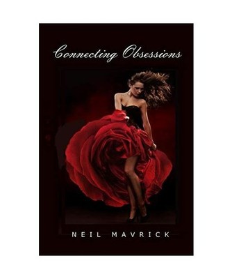 Connecting Obsessions, Mavrick Neil