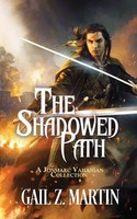 Gail Z. Martin | The Shadowed Path | Taschenbuch | Englisch (2024)
