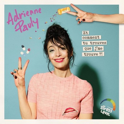 Adrienne Pauly Et Comment Tu Trouves Que Je Me Trouve?! (CD) (UK IMPORT)