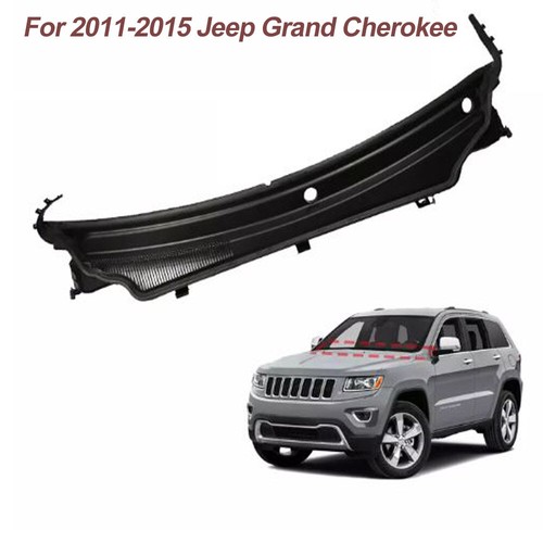 For 20112015 Jeep Grand Cherokee Plastic 55079197AH Cowl Panel Upper