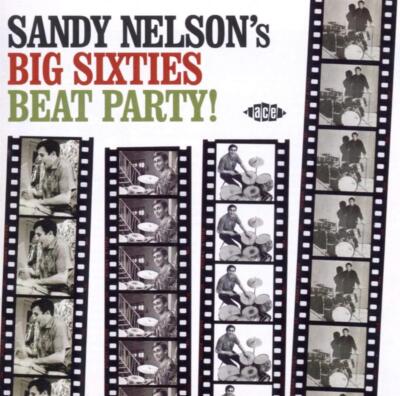 Sandy Nelson's Big Sixties Beat Party! - Sandy Nelson (Audio CD)