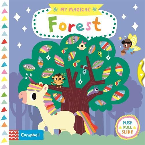 Campbell: My Magical Forest (push pull slide)
