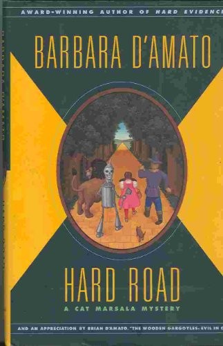 Hard Road: A Cat Marsala Mystery (Cat Marsala Mysteries) by D'Amato, Barbara Hard Road: A Cat Marsala Mystery (Cat Marsala Mysteries) by D'Amato, Barbara