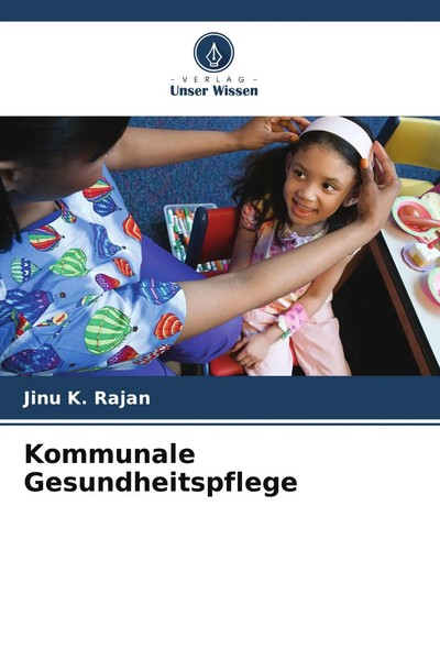 Kommunale Gesundheitspflege Jinu K. Rajan Taschenbuch 92 S. Deutsch 2022-image