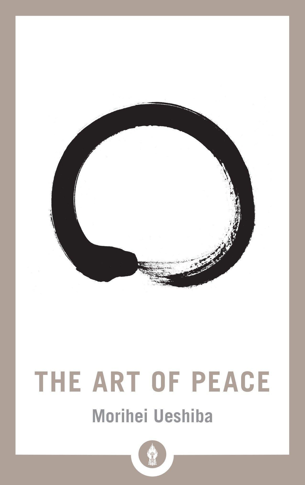 Thumbnail - The Art Of Peace | Morihei Ueshiba | Englisch | Taschenbuch | 2018