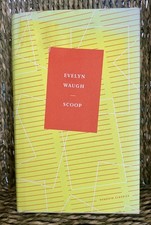 Scoop by Evelyn Waugh, Penguin Classics 2022.  hb with dustwrapper