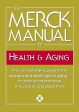 The Merck Manual of Health & Aging: ..., Merck & Co Inc