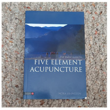 The Simple Guide to Five Element Acupuncture Nora Franglen PB