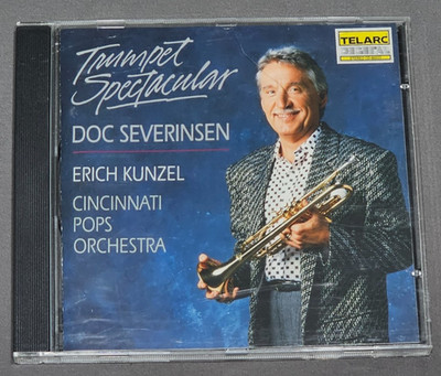 Doc Severinsen / Erich Kunzel / Cincinnati Pops Orchestra - Trumpet Spectacular