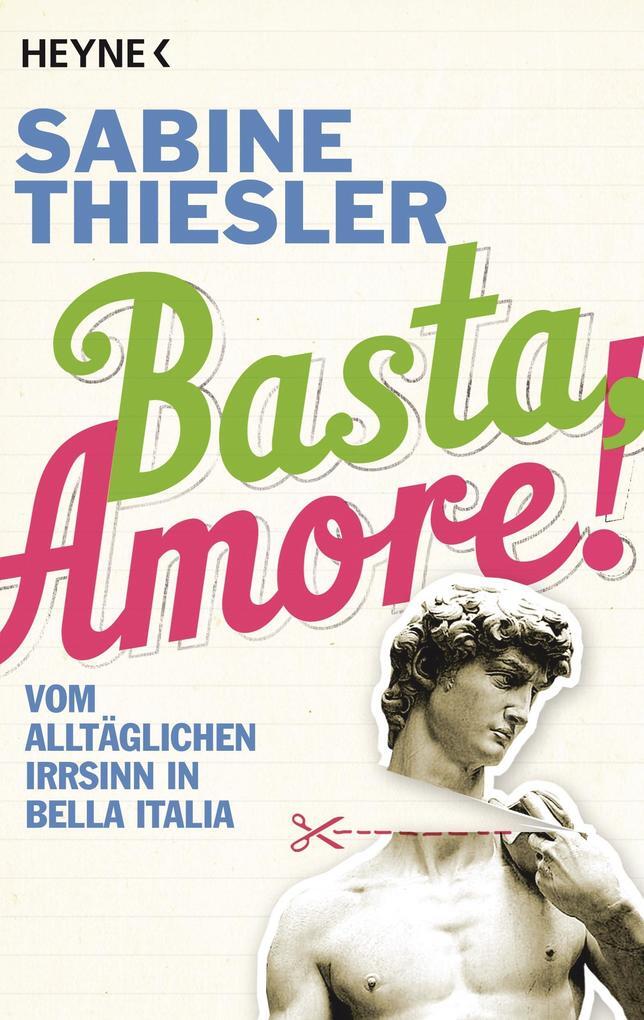 Thumbnail - Basta, Amore | Sabine Thiesler | 2014 | Deutsch
