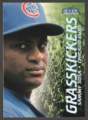 2000 Fleer Tradition Sammy Sosa Grass Kickers Insert - HOT  SERIES  HARD PULL