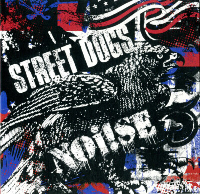Street Dogs / Noi!se - Split CD DROPKICK MURPHYS BRUISERS MIGHTY MIGHTY BOSSTONE