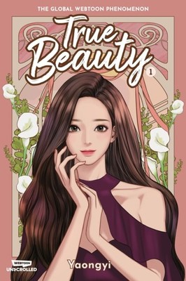 True Beauty Volume One: A Webtoon Unscrolled Graphic Novel by Yaongyi PAPERBACK