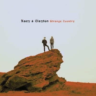 Kacy & Clayton - Strange Country [New Vinyl LP] Clear Vinyl, Stickers