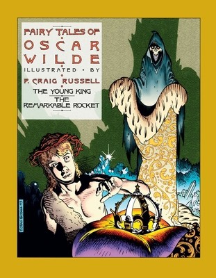 Fairy Tales of Oscar Wilde Vol. 2: The Young King/The Remarkable Rocket