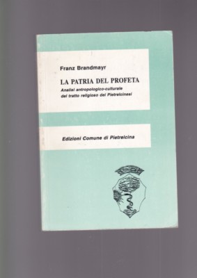 Franz Brandmayr DIE HEIMAT DES PROPHETEN religiöser Strich Stein