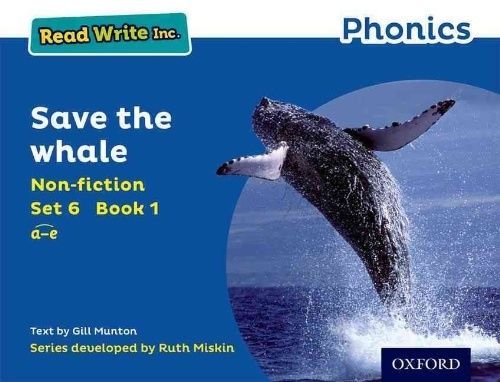 Read Write Inc. Phonics: Blue Set 6 Non-fiction 1 Save the Whale by Gill...