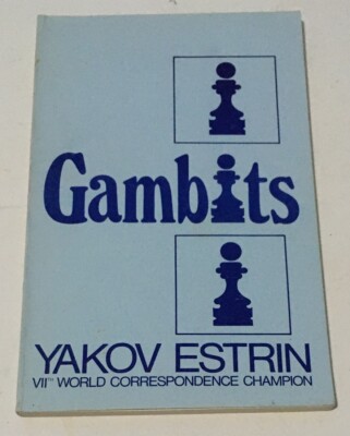 Gambits Yakov  Estrin 1982