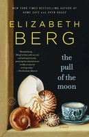 Elizabeth Berg | The Pull Of The Moon | Taschenbuch | Englisch (2010) | A Novel