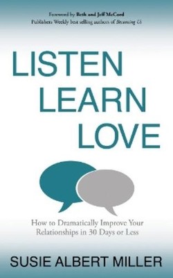 Susie Albert Miller Listen, Learn, Love (Taschenbuch) (US IMPORT)