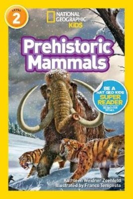 Kathleen Zoehfeld Nat Geo Readers Prehistoric Mammals Lvl 2 (Taschenbuch)