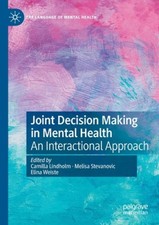 Joint Decision Making in Mental Health: An Interactional Approach (Language of