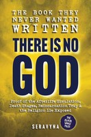 The Book They Never Wanted Written | There Is No God | Seravyna | Taschenbuch