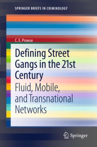 Thumbnail - Defining Street Gangs In The 21st Century Fluid, Mobile, And