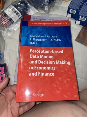 Studies in Computational Intelligence Ser.: Perception-Based Data Mining and...