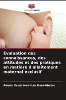 ÉValuation Des Connaissances, Des Attitudes Et Des Pratiques En MatièRe D'allait